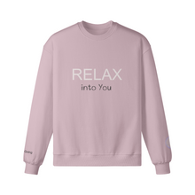  RELAX into You Sweatshirt